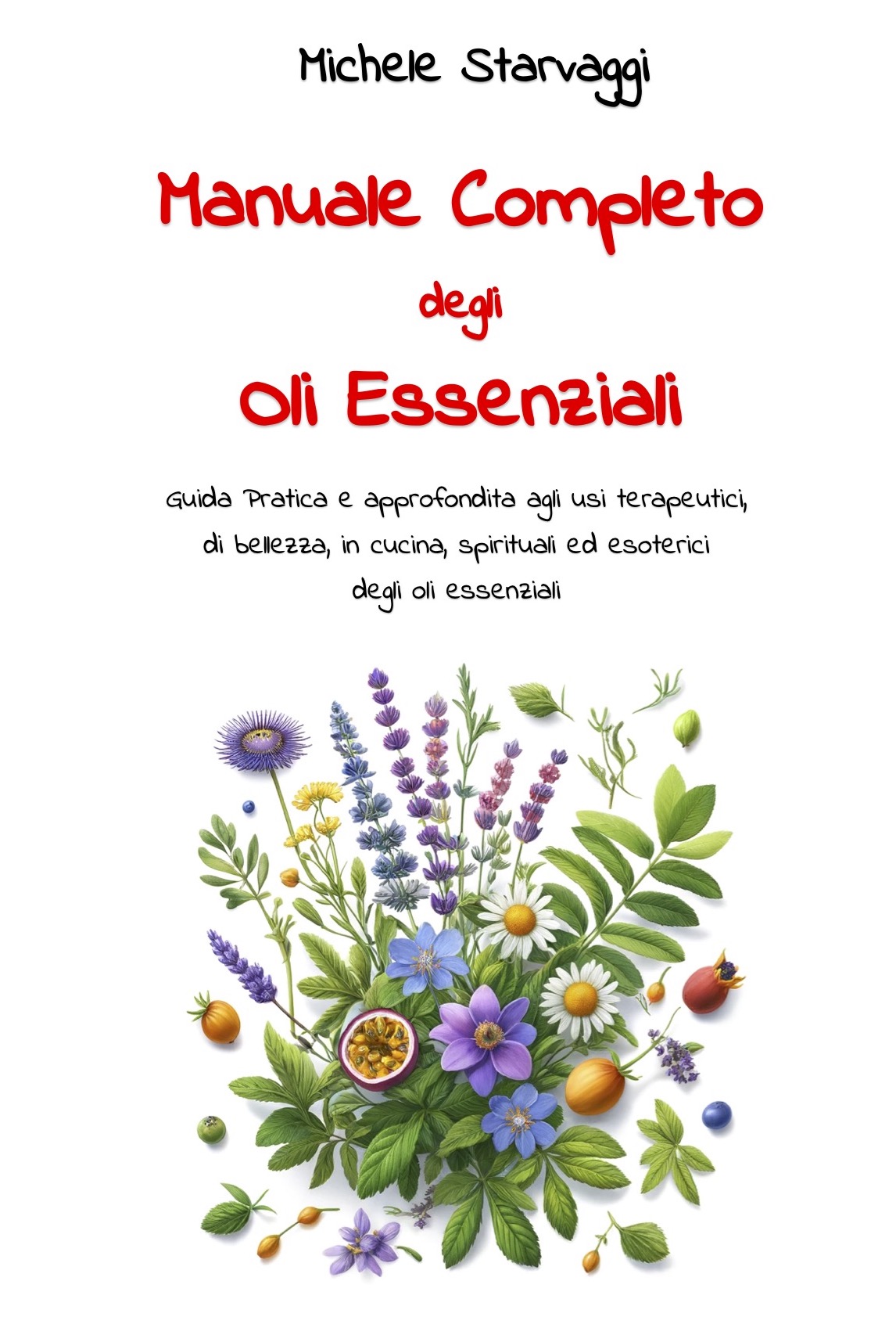 Manuale Completo degli Oli Essenziali
